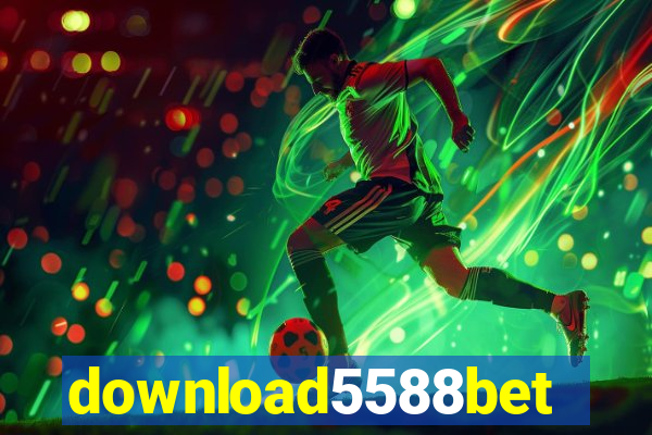 download5588bet