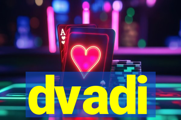 dvadi