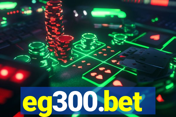 eg300.bet