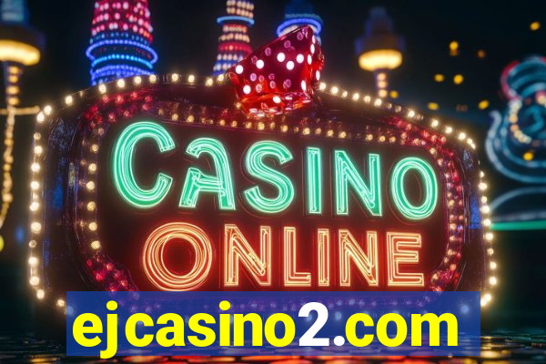 ejcasino2.com