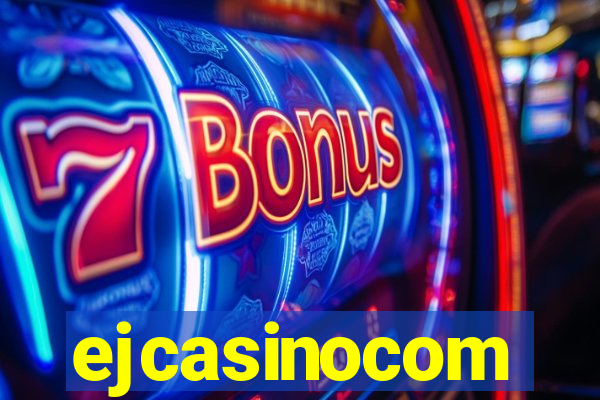 ejcasinocom