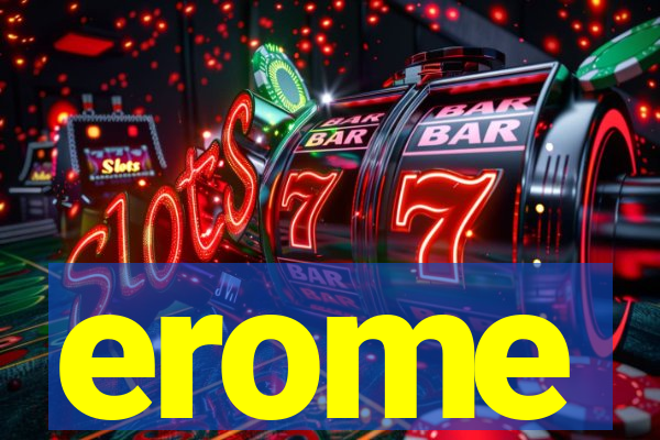 erome