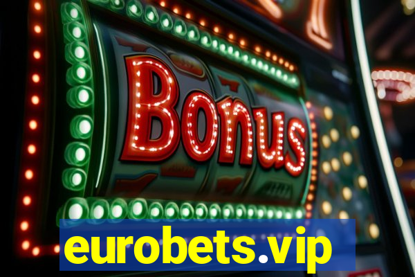 eurobets.vip