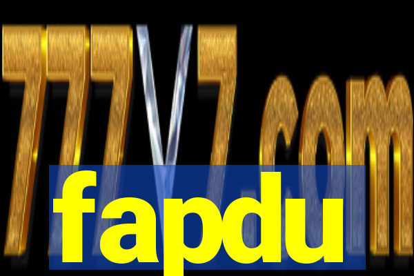 fapdu