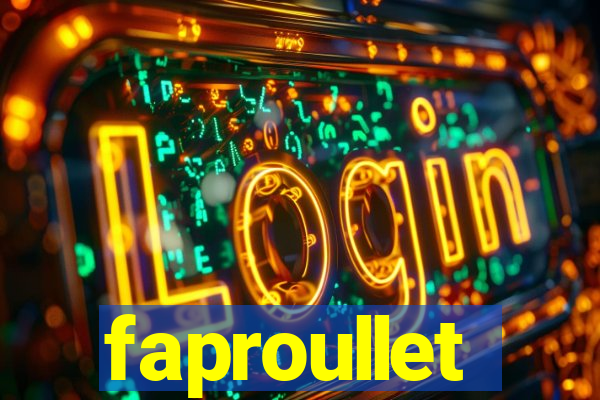 faproullet