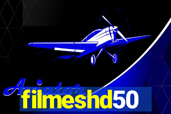 filmeshd50