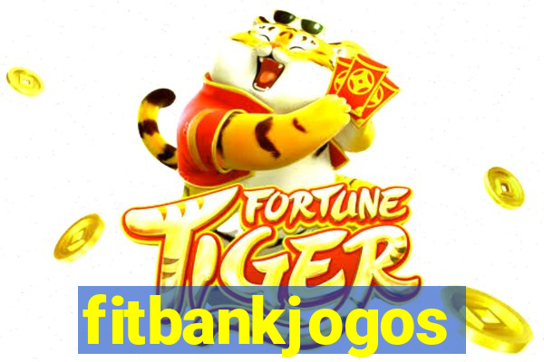 fitbankjogos