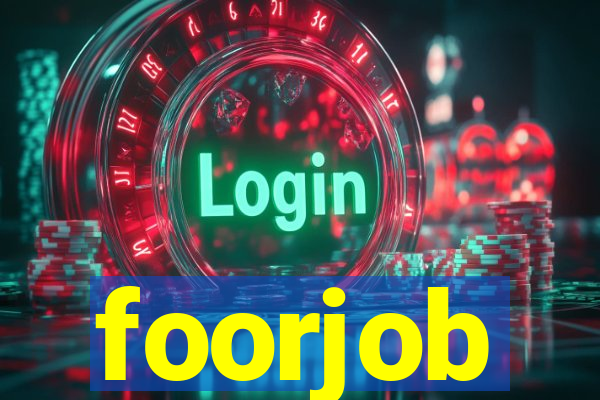 foorjob