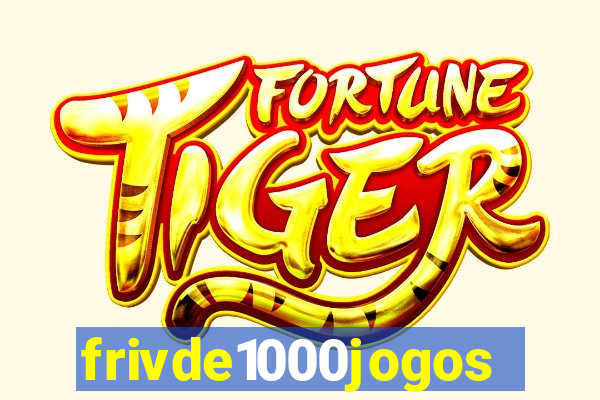 frivde1000jogos