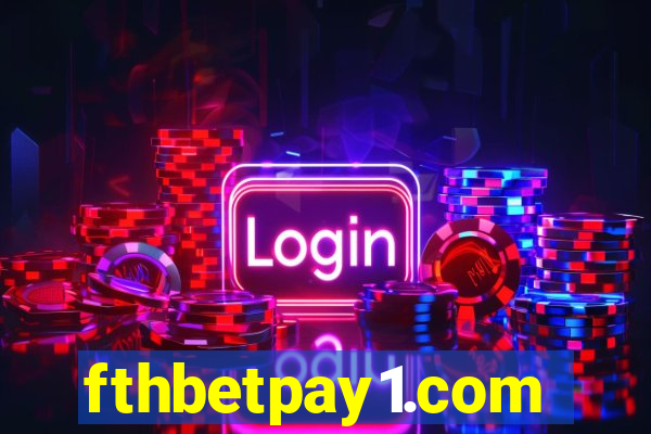 fthbetpay1.com