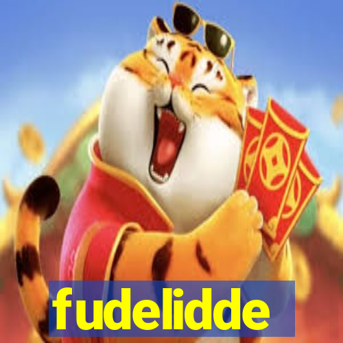 fudelidde