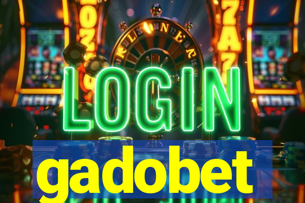 gadobet