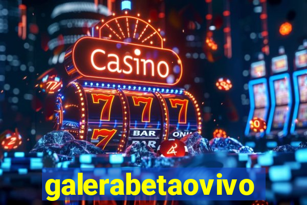 galerabetaovivo