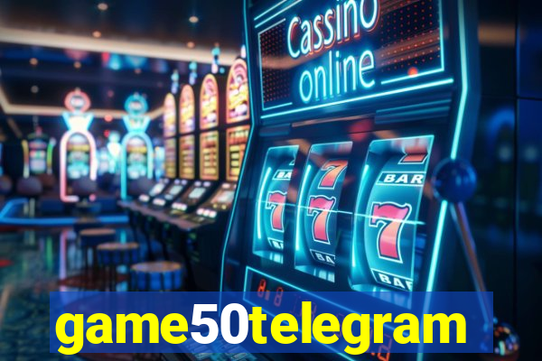 game50telegram