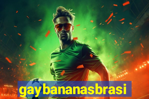 gaybananasbrasil