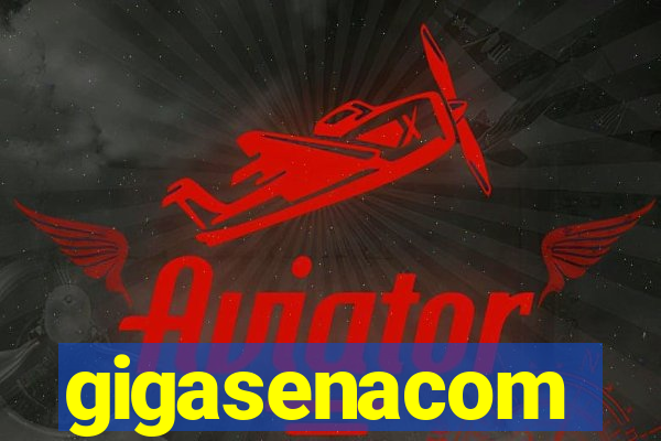 gigasenacom