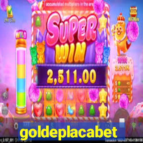 goldeplacabet