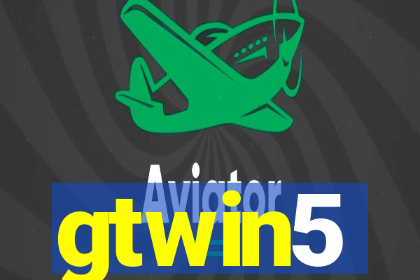 gtwin5