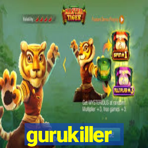 gurukiller