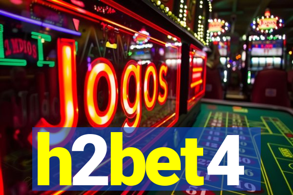 h2bet4