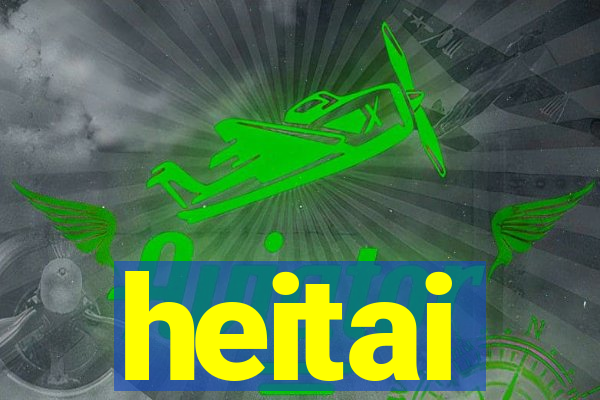 heitai