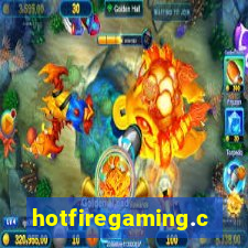 hotfiregaming.com