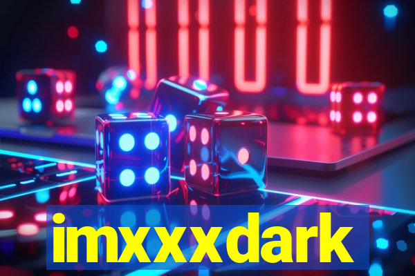 imxxxdark