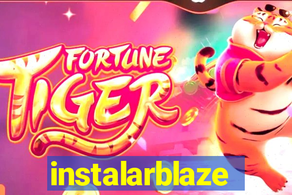 instalarblaze