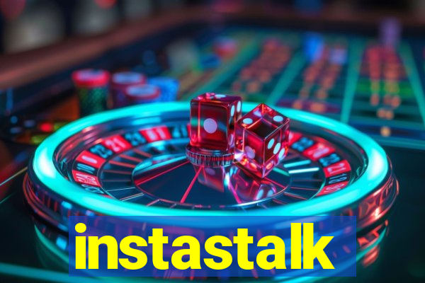 instastalk