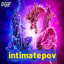 intimatepov