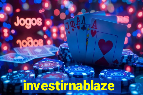 investirnablaze