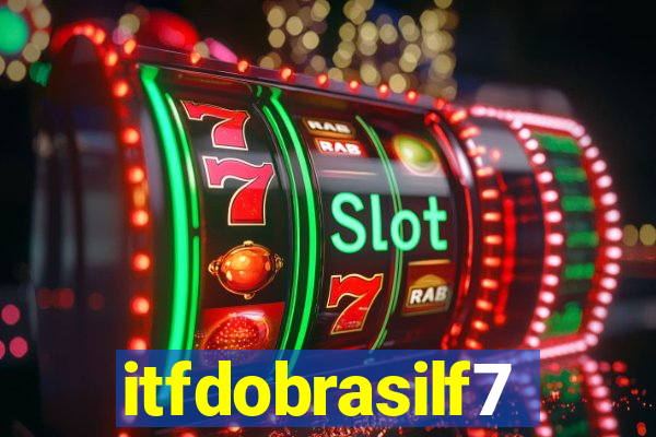 itfdobrasilf7