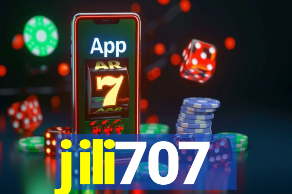 jili707