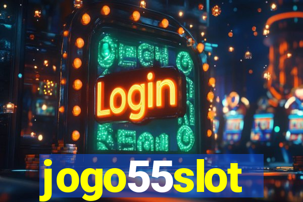 jogo55slot