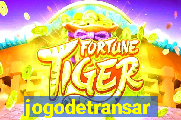 jogodetransar