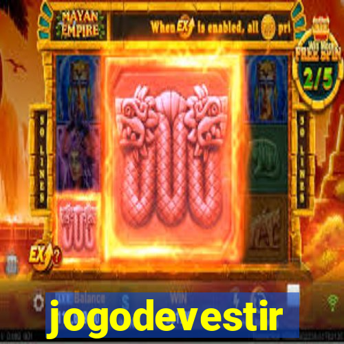 jogodevestir