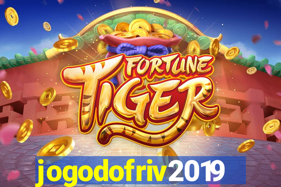 jogodofriv2019