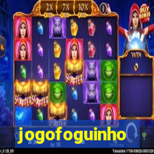 jogofoguinho