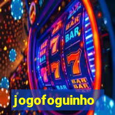 jogofoguinho