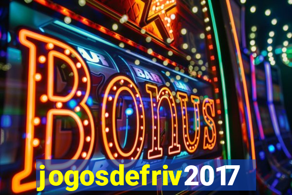 jogosdefriv2017