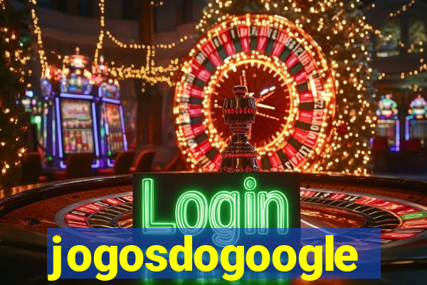 jogosdogoogle