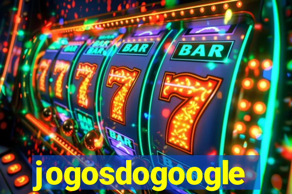 jogosdogoogle