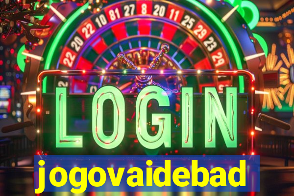 jogovaidebad