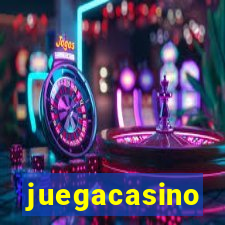 juegacasino