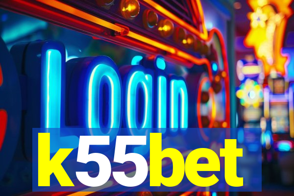 k55bet