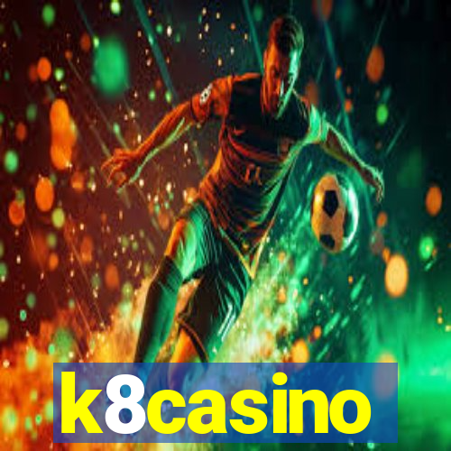 k8casino