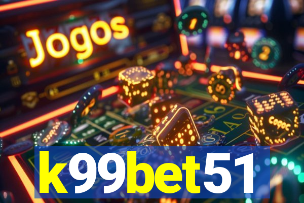 k99bet51