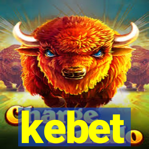 kebet