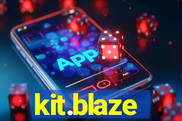 kit.blaze