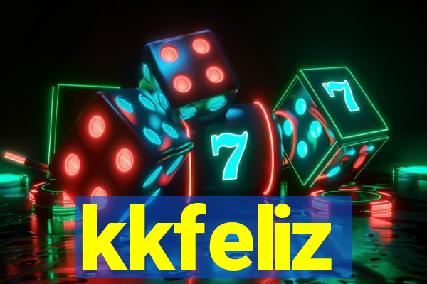 kkfeliz